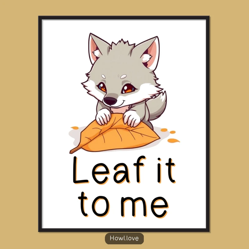 Funny Wolf Pouncing Leaf Poster - Hilarious Wall Art for Animal Lovers